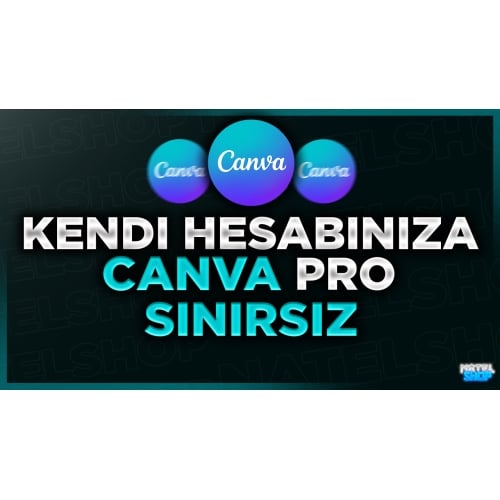  Canva Pro Sınırsız + Kendi Hesabınıza